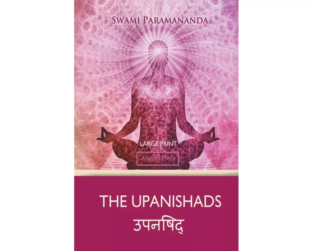 The Upanishads (Large Print)