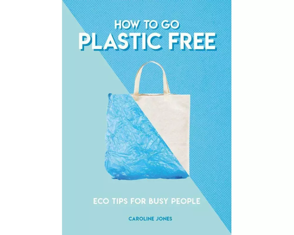 How to Go Plastic Free