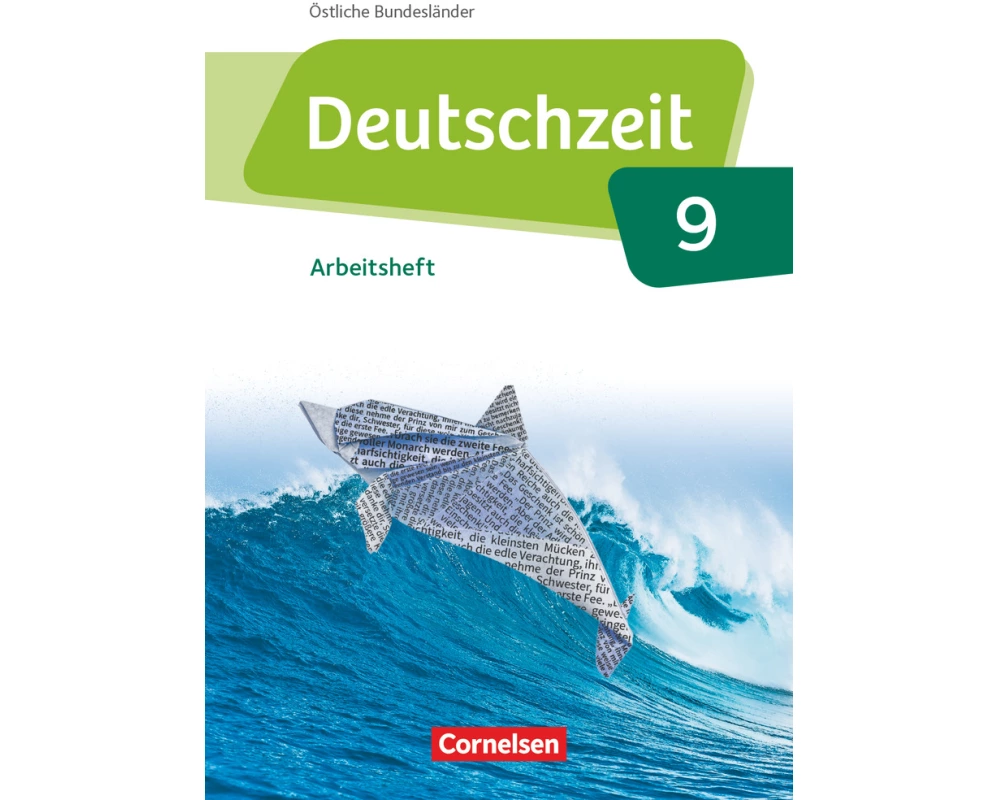 Deutschzeit - Östliche Bundesländer und Berlin - 9. Schuljahr