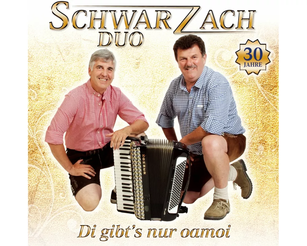 Di gibt's nur oamoi-30 Jahre