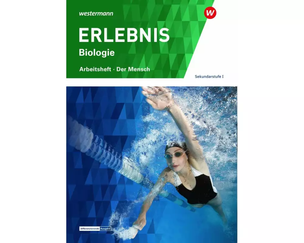 ERLEBNIS Biologie - Ausgabe für die Sekundarstufe I in der Schweiz