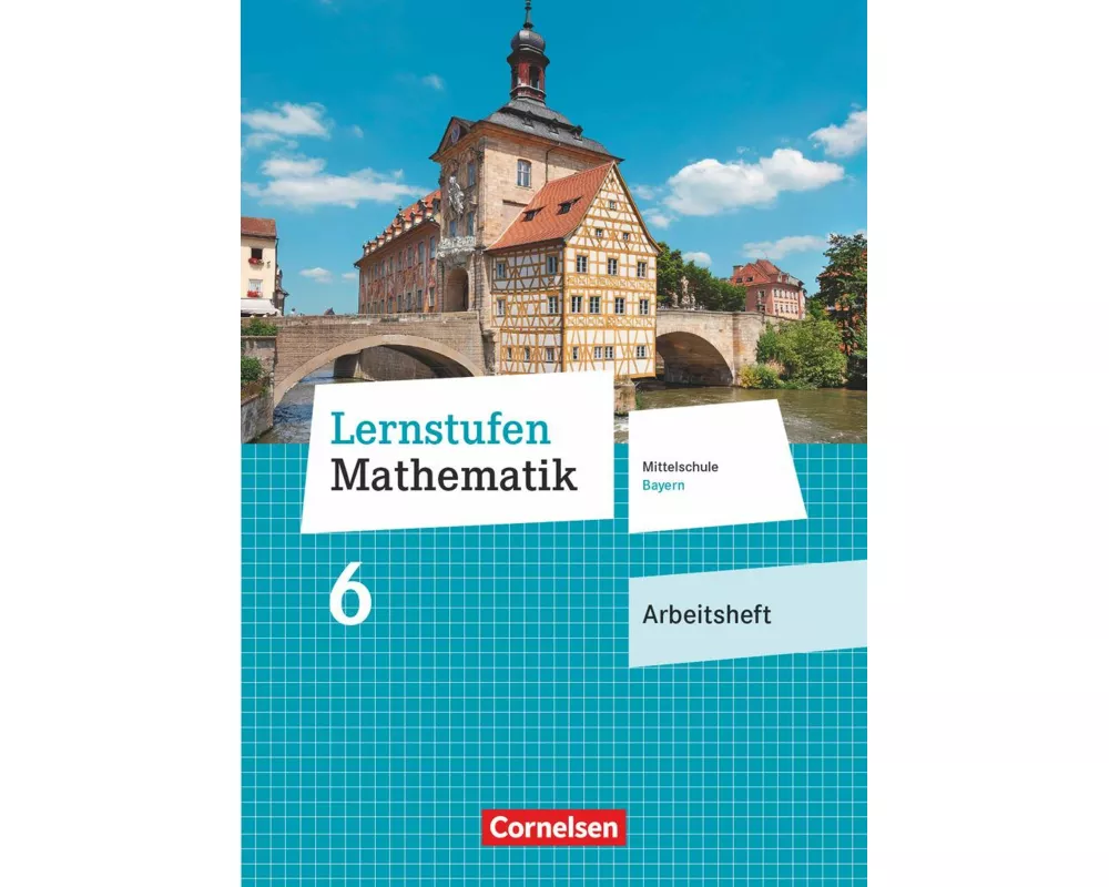 Lernstufen Mathematik - Mittelschule Bayern 2017 - 6. Jahrgangsstufe