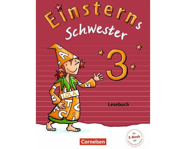 Einsterns Schwester - Sprache und Lesen - Zu Ausgabe 2015 und Ausgabe 2022 - 3. Schuljahr