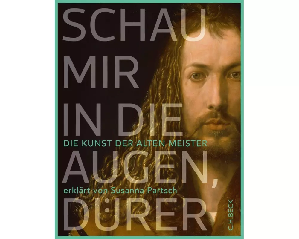Schau mir in die Augen, Dürer!