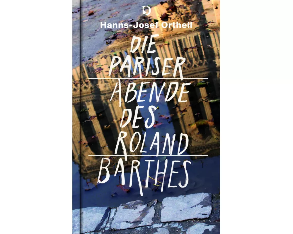 Die Pariser Abende des Roland Barthes