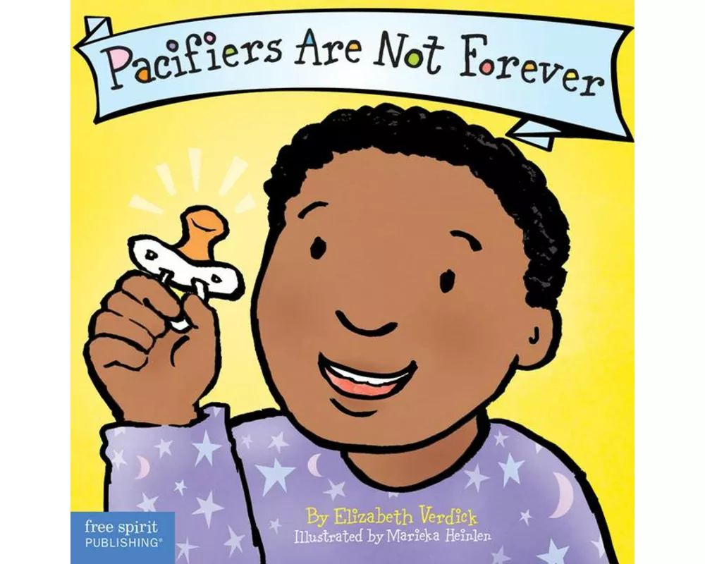 Pacifiers Are Not Forever Board Book