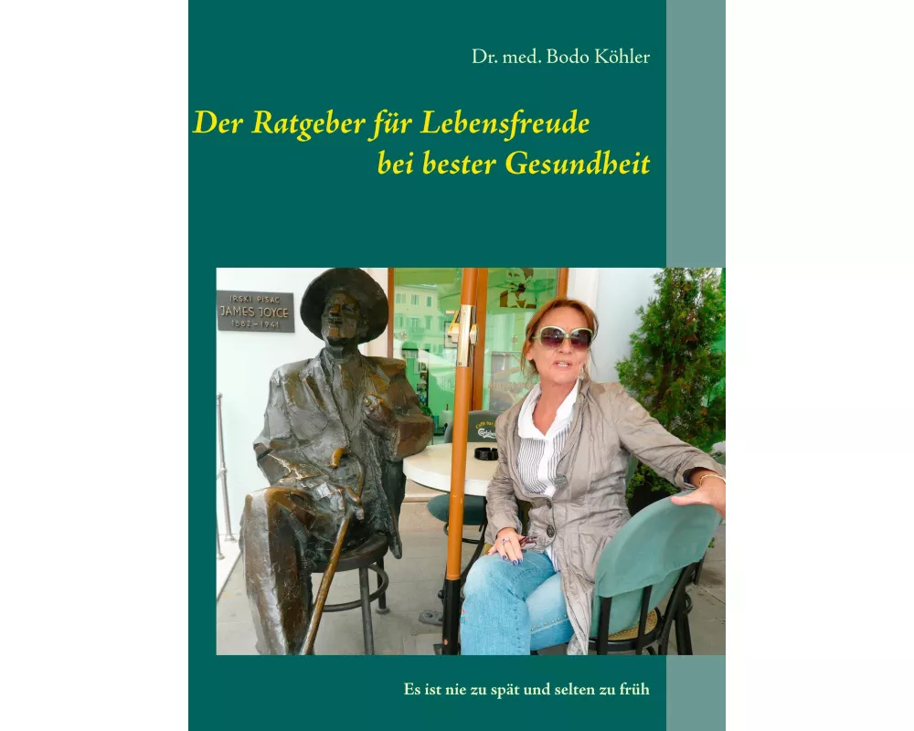Der Ratgeber für Lebensfreude bei bester Gesundheit