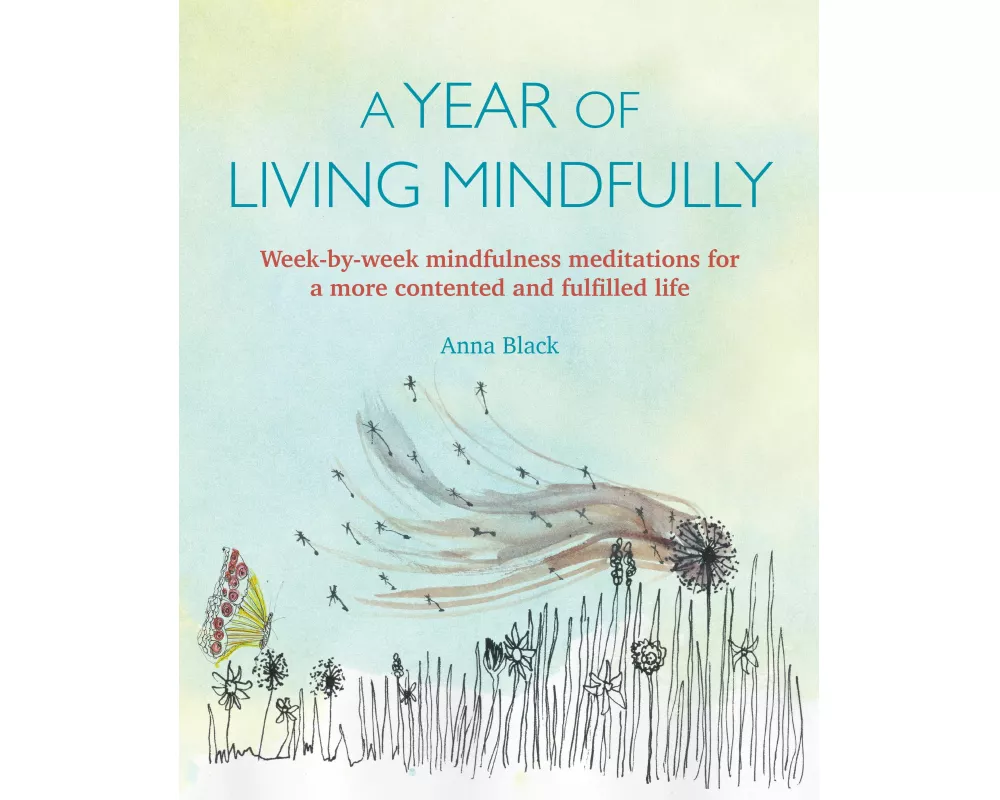 A Year of Living Mindfully