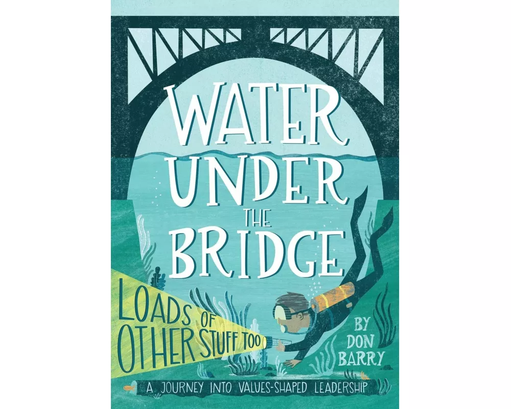 Water Under the Bridge (Loads of Other Stuff Too)