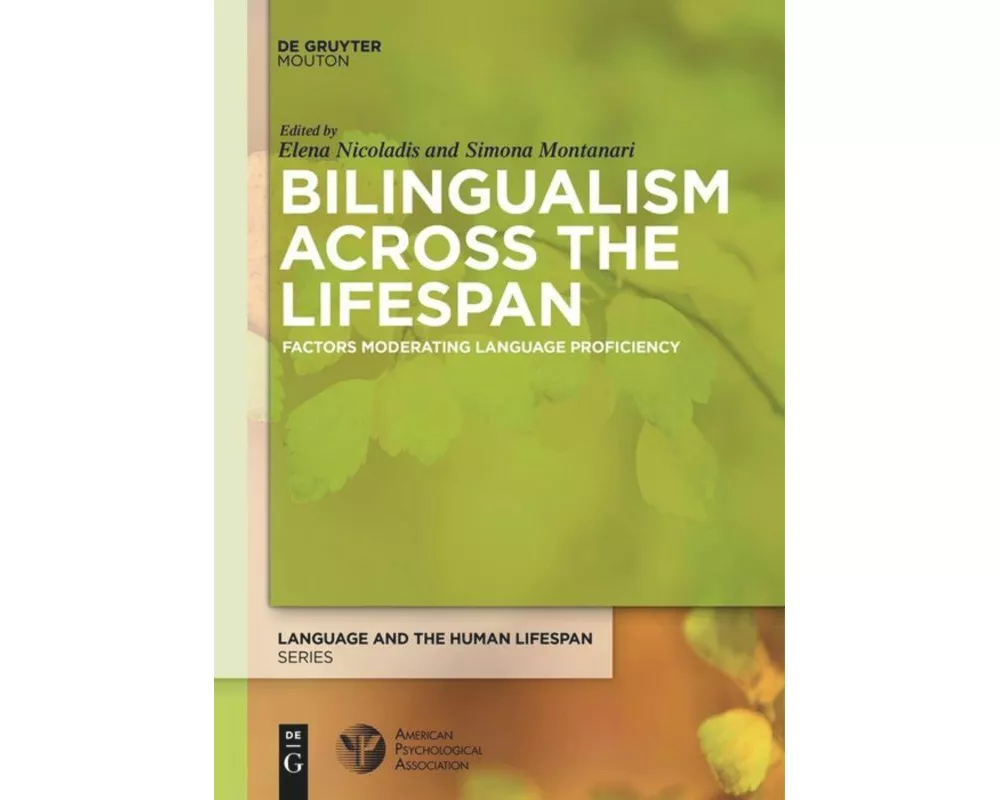 Bilingualism Across the Lifespan