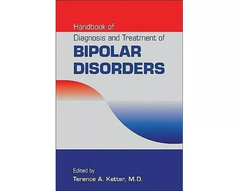 Handbook of Diagnosis and Treatment of Bipolar Disorders