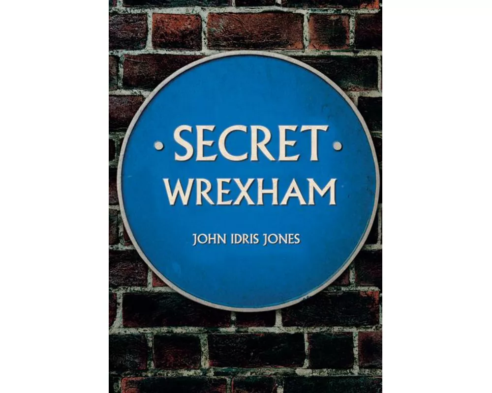 Secret Wrexham