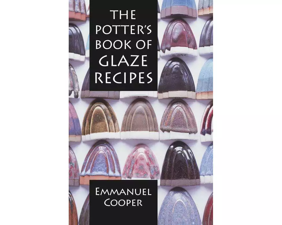 The Potter's Book of Glaze Recipes