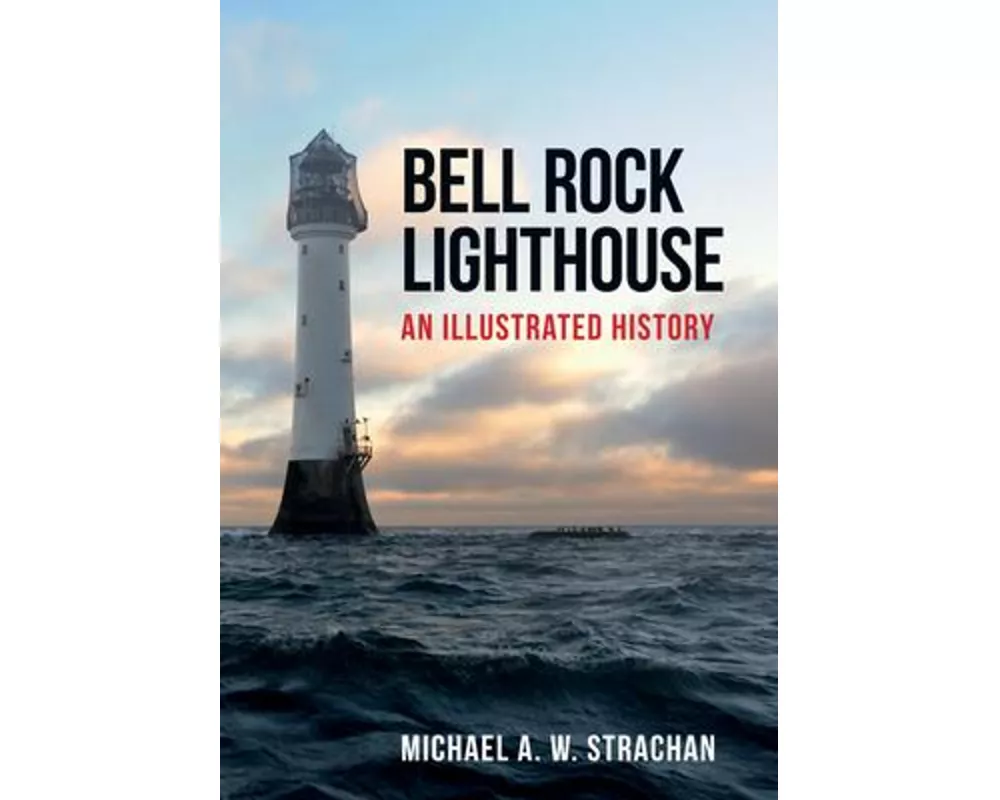 Bell Rock Lighthouse