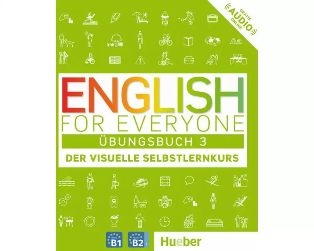 English for Everyone 3 - Übungsbuch