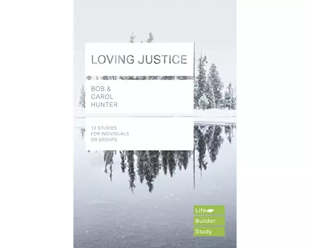 Loving Justice (Lifebuilder Study Guides)