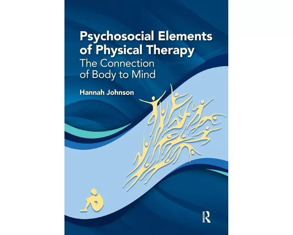 Psychosocial Elements of Physical Therapy