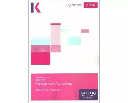P1 MANAGEMENT ACCOUNTING - Study Text