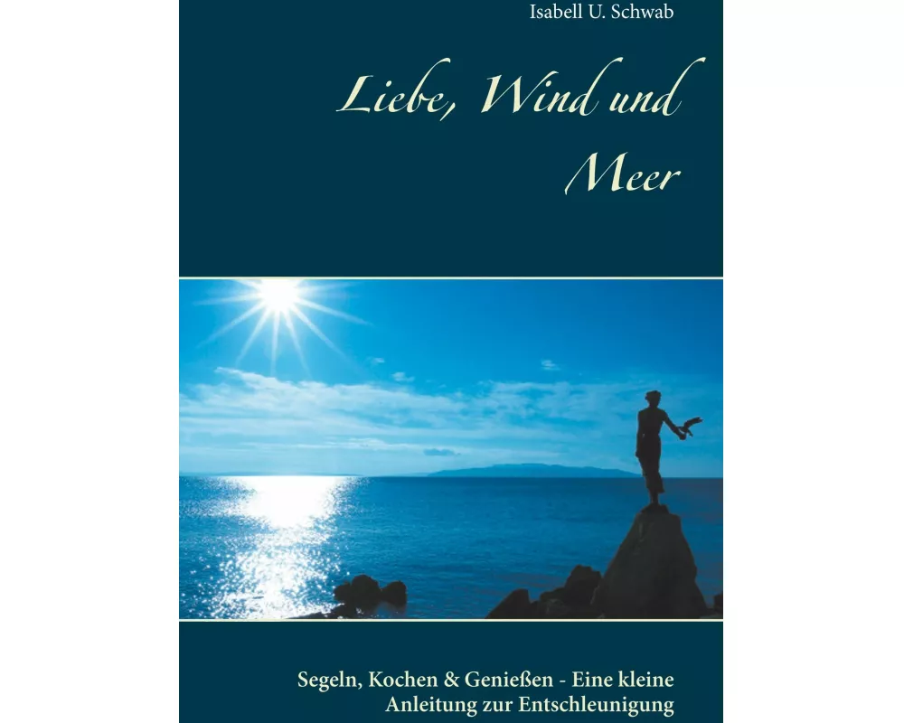 Liebe, Wind und Meer