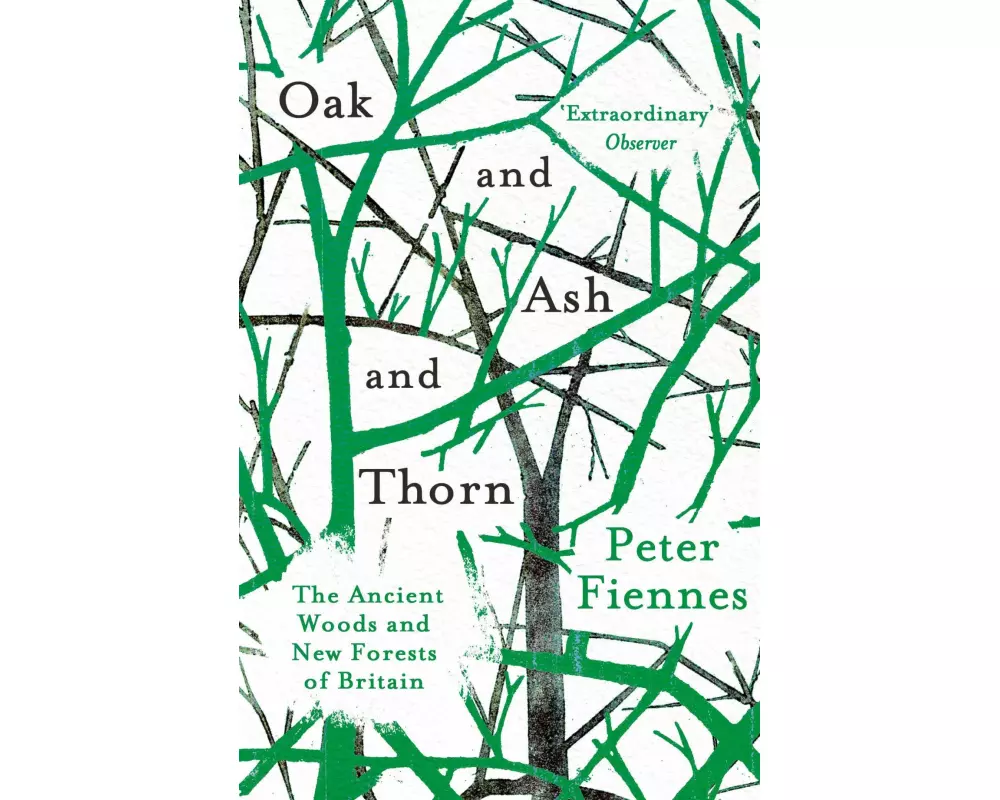 Oak and Ash and Thorn