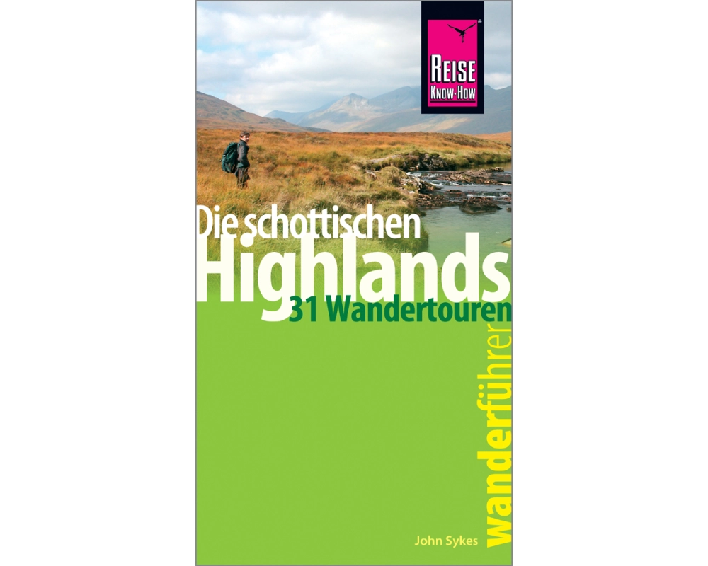 Reise Know-How Wanderführer Die schottischen Highlands - 31 Wandertouren -