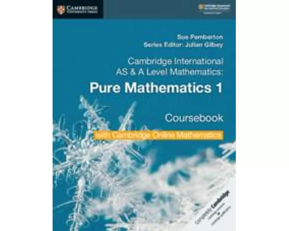 Cambridge International AS & A Level Mathematics Pure Mathematics 1 Coursebook with Cambridge Online Mathematics (2 Years)