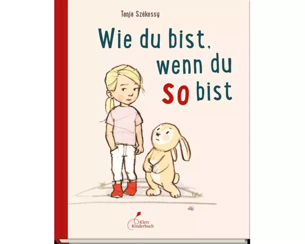 Wie du bist, wenn du so bist