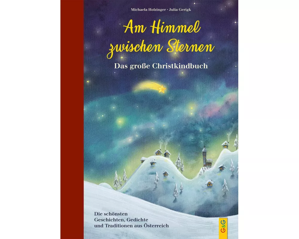 Am Himmel zwischen Sternen - Das große Christkindbuch