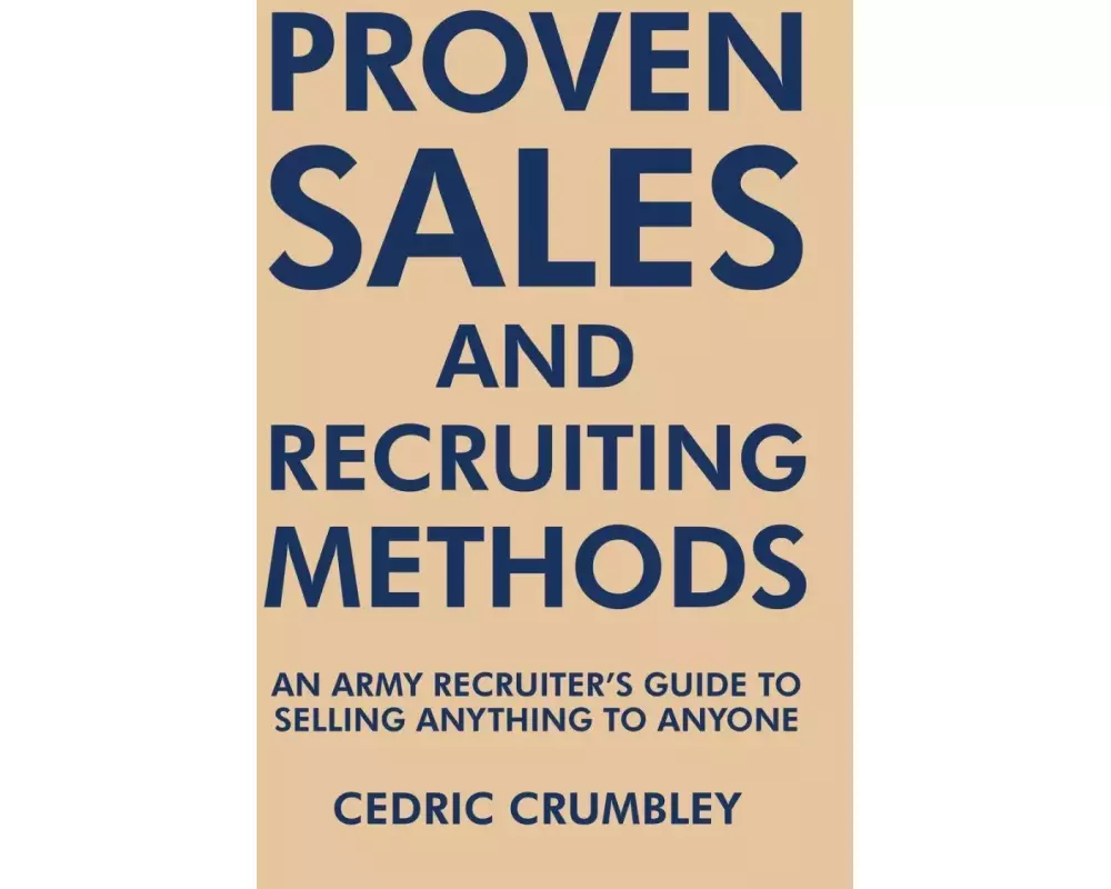 Proven Sales and Recruiting Methods