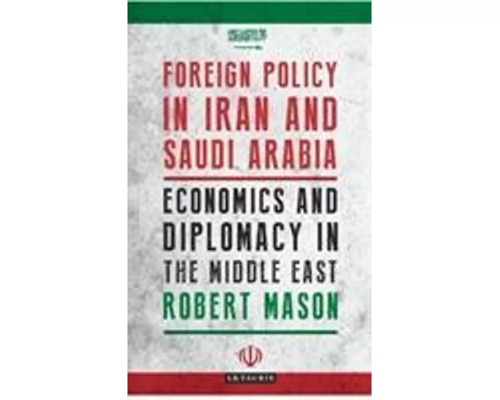 Foreign Policy in Iran and Saudi Arabia