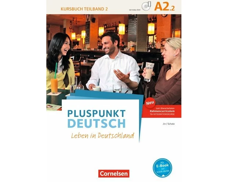 Pluspunkt Deutsch - Leben in Deutschland - Allgemeine Ausgabe - A2: Teilband 2