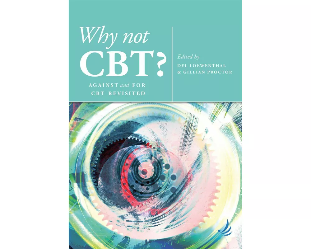 Why Not CBT?