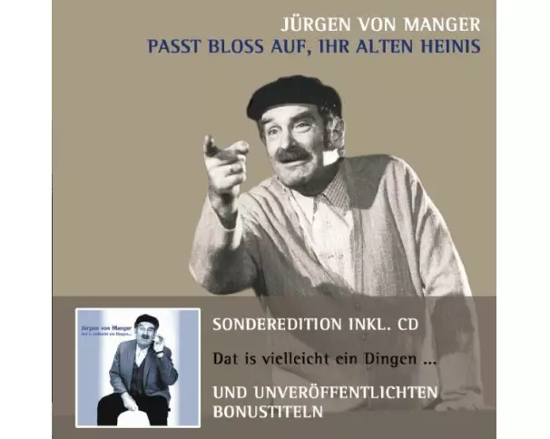 Passt bloss auf, Ihr alten Heinis / Dat ist vielleicht ein Dingen