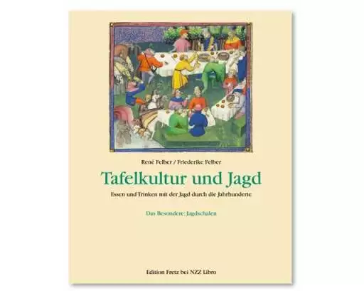 Tafelkultur und Jagd