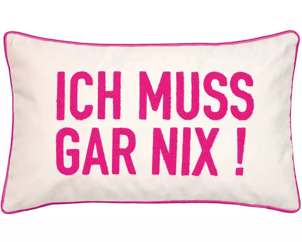 pad Kissenbezug Ich muss gar nix 30 x 50 cm