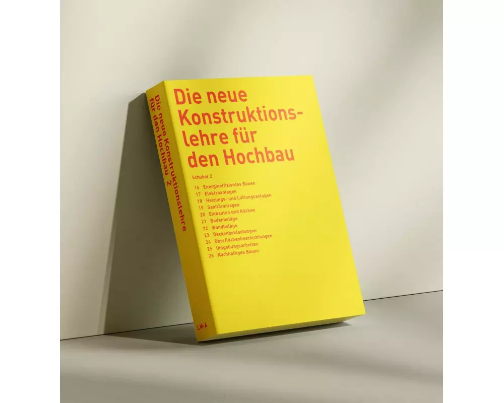 Die neue Konstruktionslehre für den Hochbau – 2