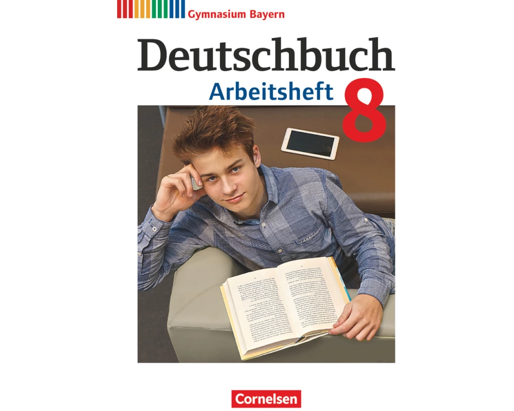 Deutschbuch Gymnasium - Bayern - Neubearbeitung - 8. Jahrgangsstufe