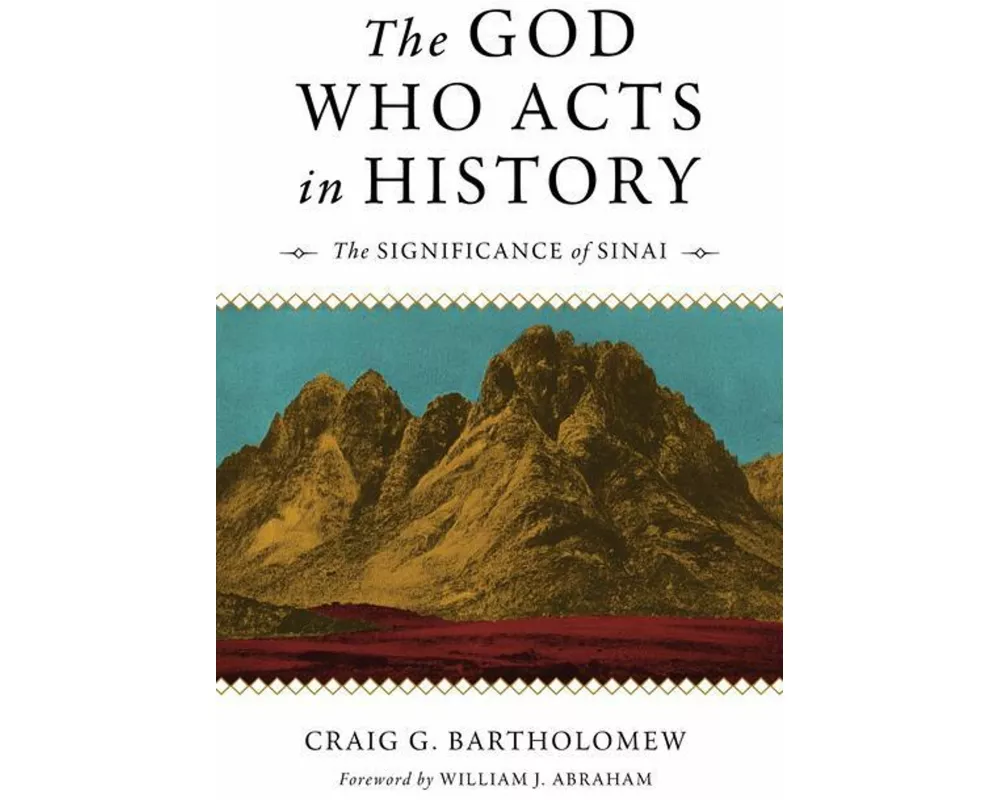 The God Who Acts In History