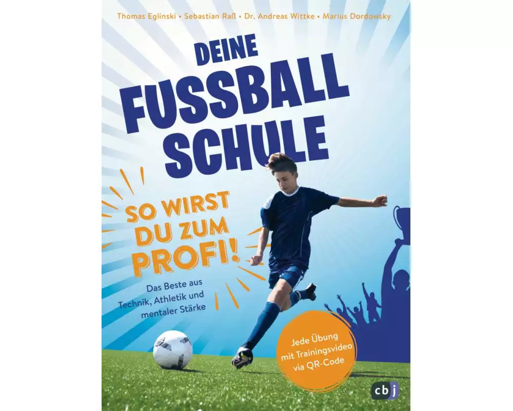 Deine Fußballschule - So wirst du zum Profi