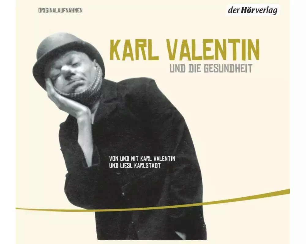 Karl Valentin und die Gesundheit