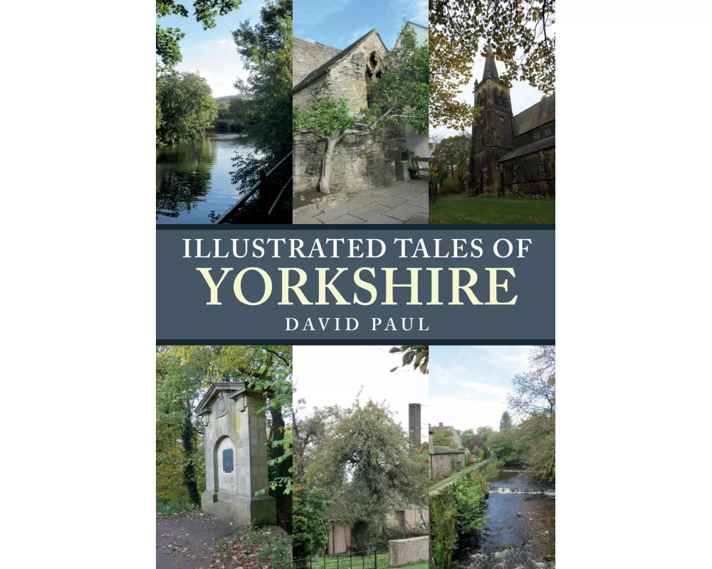 Illustrated Tales Of Yorkshire