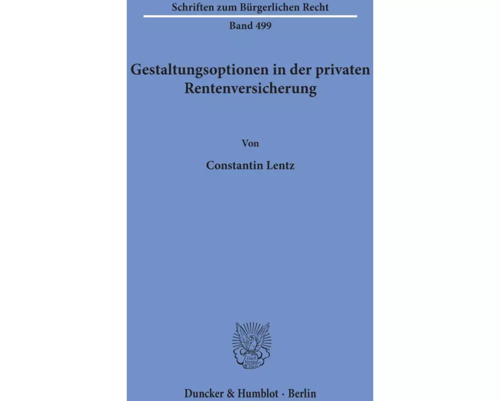 Gestaltungsoptionen in der privaten Rentenversicherung
