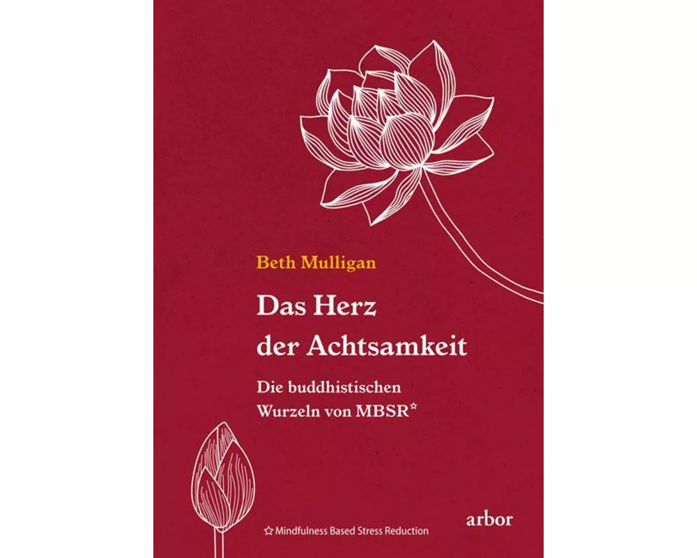 Das Herz der Achtsamkeit