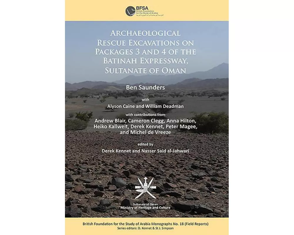 Archaeological rescue excavations on Packages 3 and 4 of the Batinah Expressway, Sultanate of Oman