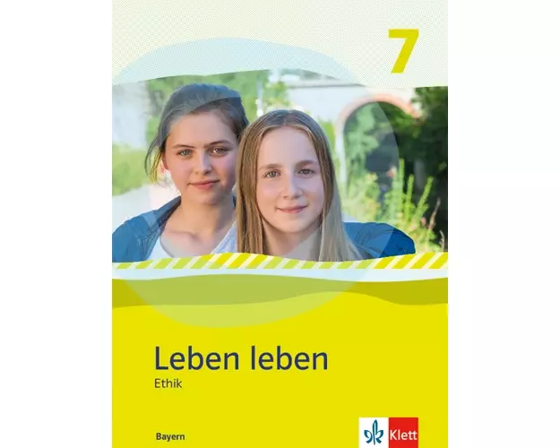 Leben leben 7. Ausgabe Bayern. Schülerband Klasse 7
