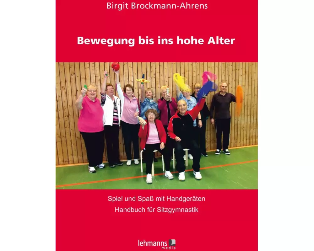 Bewegung bis ins hohe Alter