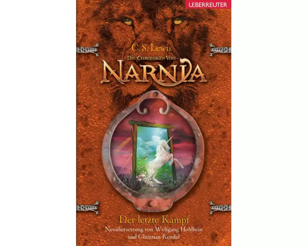 Der letzte Kampf (Die Chroniken von Narnia, Bd. 7)