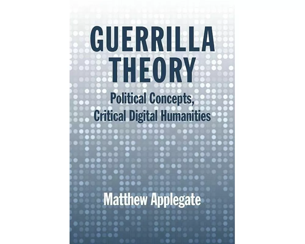 Guerrilla Theory