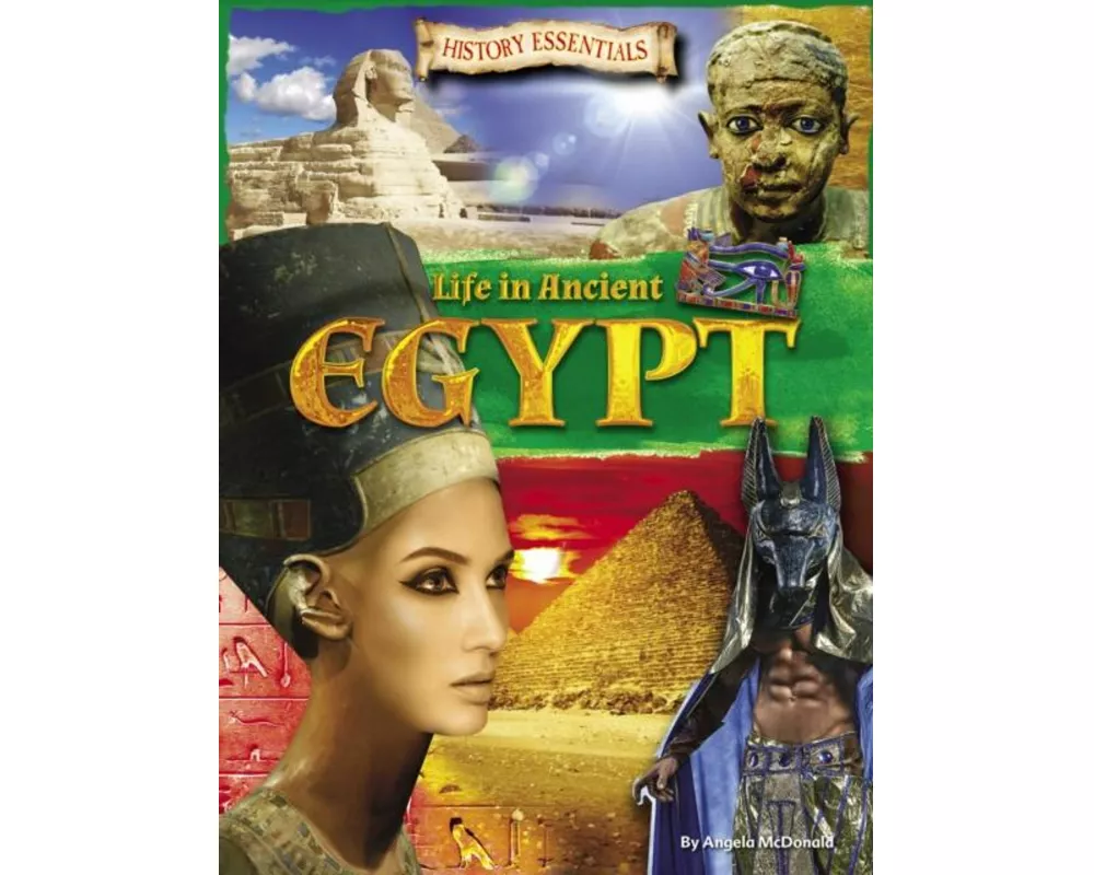 Life In Ancient Egypt