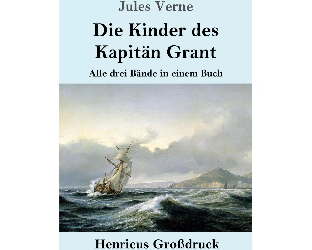 Die Kinder des Kapitän Grant (Großdruck)
